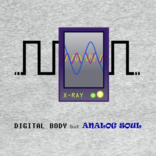 Digital body but analog soul by manwel_ds